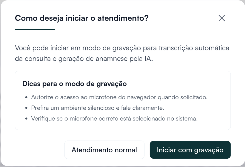 Janela Como deseja iniciar o atendimento?, com Atendimento normal e Iniciar com gravação